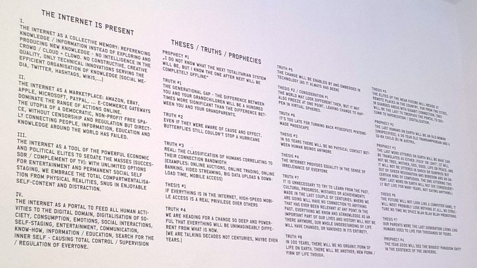 The Internet Is Present Part 2, 2016 — documentation photo